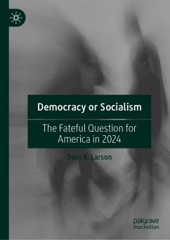Democracy or Socialism (eBook, PDF) - Larson, Sven R.