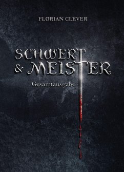 Schwert & Meister - Clever, Florian