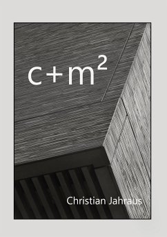 c+m² (eBook, ePUB) - Jahraus, Christian