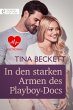 In den starken Armen des Playboy-Docs... - Bild 1