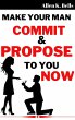 Make Your Man Commit and Propose to You... - Bild 1