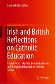 Irish and British Reflections on Catholic Education (eBook, PDF)