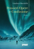 Pensieri opere e confusione (eBook, ePUB)