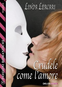 Crudele come l'amore (eBook, ePUB) - Lercari, Linda