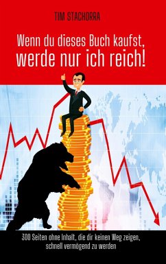 Cover Wenn du dieses Buch kaufst, werde nur ich reich