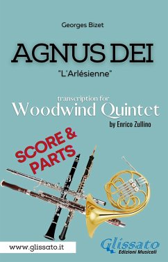 Agnus Dei - Woodwind Quintet (score & parts) (fixed-layout eBook, ePUB) - Bizet, Georges