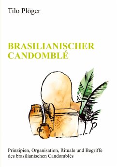 BRASILIANISCHER CANDOMBLÉ - Plöger, Tilo