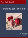 Insieme per ricordare (eBook, ePUB)