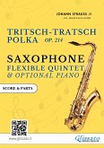 Saxophone Quintet "Tritsch Tratsch" Polka by Strauss (score & set of parts) (fixed-layout eBook, ePUB)