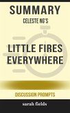 Summary of Celeste Ng’s Little Fires Everywhere: Discussion prompts (eBook, ePUB)