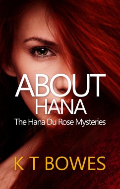 About Hana (eBook, ePUB) - T Bowes, K