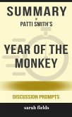 Summary of Patti Smith&quote;s Year of the Monkey: Discussion prompts (eBook, ePUB)