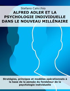 Alfred Adler et la psychologie individuelle dans le nouveau millénaire (eBook, ePUB) - Calicchio, Stefano