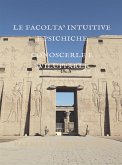 Le Facoltà Intuitive e Psichiche (eBook, ePUB)