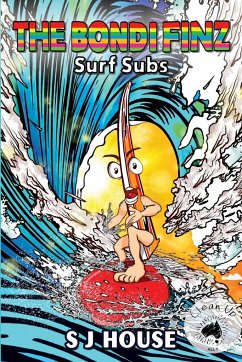 The Bondi Finz Surf Subs - House, S J