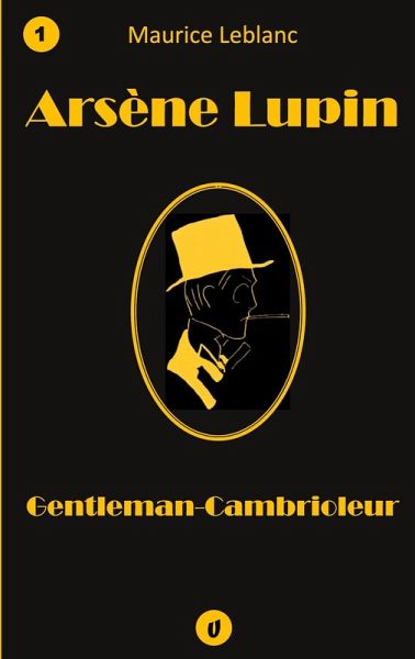 Arsène Lupin, Gentleman-Cambrioleur Arsène Lupin, Gentleman-Cambrioleur