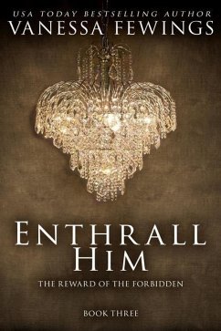 Enthrall Him - Fewings, Vanessa