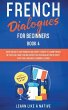 French Dialogues for Beginners Book 4 - Bild 1