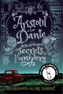Aristòtil i Dante descobreixen els secrets de l'univers (eBook, ePUB) - Alire Sáenz, Benjamin