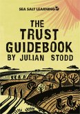 The Trust Guidebook (Social Leadership Guidebooks) (eBook, ePUB)