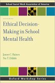 Ethical Decision-Making in School Mental Health (eBook, ePUB)
