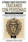 Cómo ser Exitoso Tratando con Personas (eBook, ePUB)