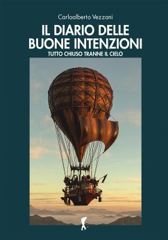 Il diario delle buone intenzioni (eBook, ePUB) - Vezzani, Carloalberto