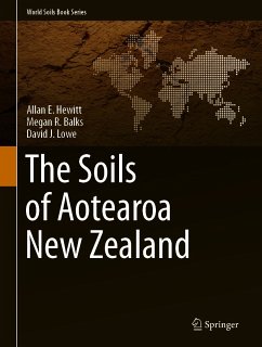 The Soils of Aotearoa New Zealand (eBook, PDF) - Hewitt, Allan E.; Balks, Megan R.; Lowe, David J.