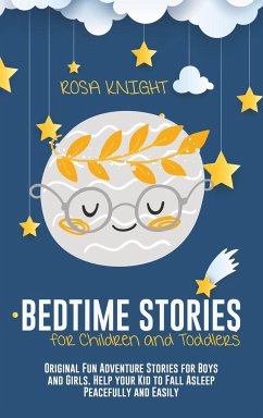 Bedtime Stories for Children and Toddlers - Knight, Rosa