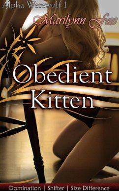 Cover Obedient Kitten (Alpha Werewolf, #1) (eBook, ePUB)