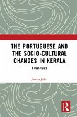 The Portuguese and the Socio-Cultural Changes in Kerala (eBook, ePUB)