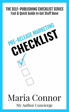 Pre-Release Marketing Checklist (The Self-Publishing Checklist Series) (eBook, ePUB) - Connor, Maria