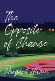 The Opposite of Chance (eBook, ePUB)