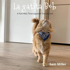 La gatita Bob - niño bebé libro prekinder Jardín infantil niña - Miller, Sam