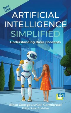 Artificial Intelligence Simplified - George, Binto; Carmicahel, Gail