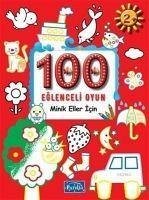 100 Eglenceli Oyun - Minik Eller Icin - Kolektif