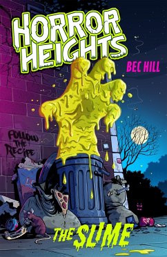 Horror Heights: The Slime - Hill, Bec