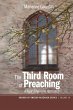 The Third Room of Preaching - Bild 1