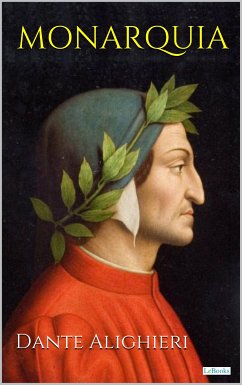 MONARQUIA: Dante Alighieri (eBook, ePUB) - Alighieri, Dante