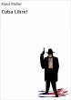 Cuba Libre! (eBook, ePUB) - Bild 1