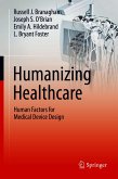 Humanizing Healthcare – Human Factors for Medical Device Design (eBook, PDF)
