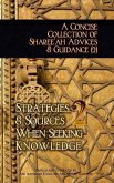 A Concise Collection of Sharee'ah Advices & Guidance (2): Strategies, & Sources When Seeking Knowledge