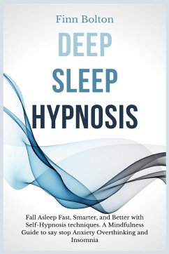 Deep Sleep Hypnosis - Bolton, Finn