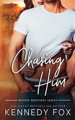 Chasing Him - Fox, Kennedy