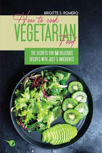 How to Cook Vegetarian Food