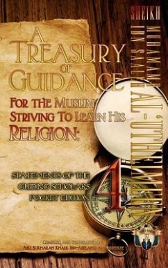 A Treasury of Guidance For the Muslim Striving to Learn his Religion - Ibn-Abelahyi Al-Amreekee, Abu Sukhailah