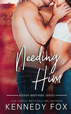 Needing Him - Fox, Kennedy