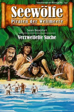 Seewölfe - Piraten der Weltmeere 712 (eBook, ePUB) - Beaufort, Sean