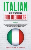 Italian Short Stories for Beginners Book 5
