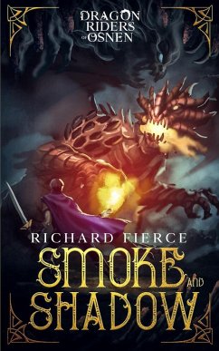 Smoke and Shadow - Fierce, Richard